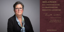 Mélanges Brigitte Lefebvre